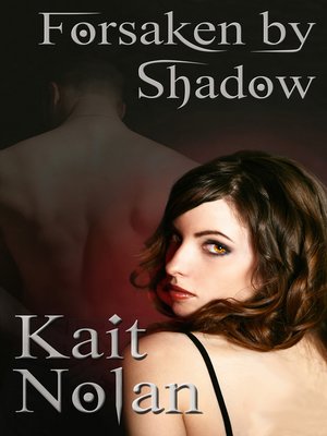 cover image of Forsaken by Shadow